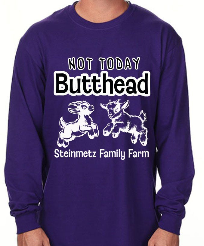 Not Today Butthead Adult Long Sleeve Shirt