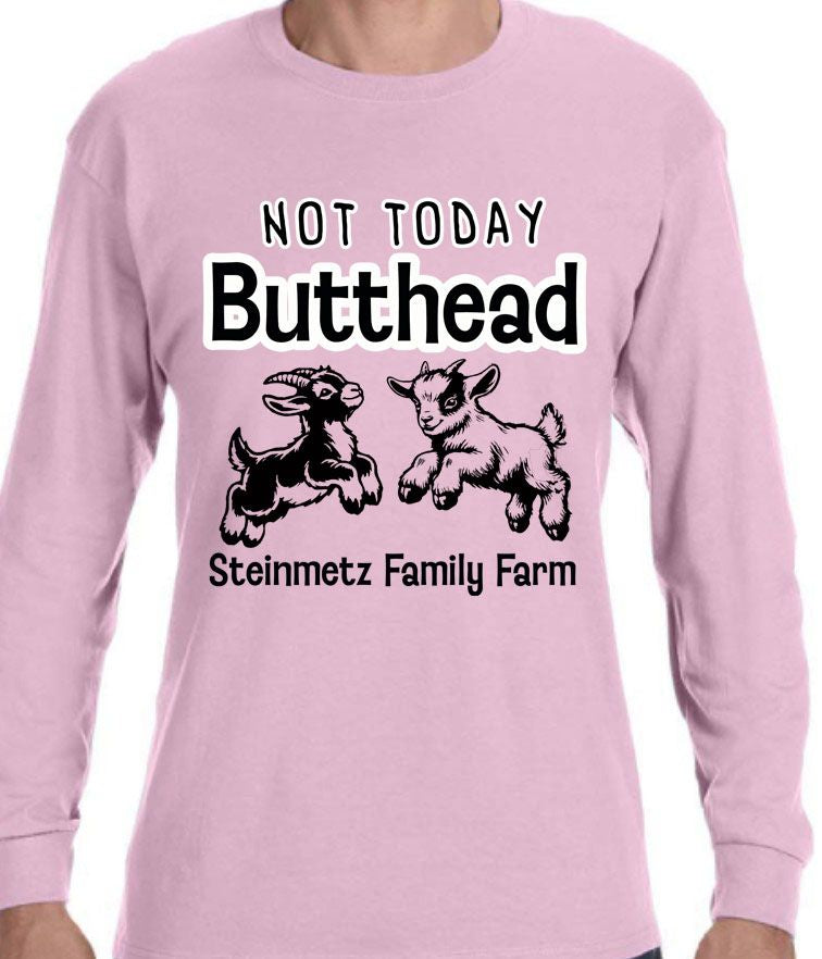 Not Today Butthead Adult Long Sleeve Shirt