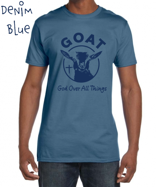 GOAT: God Over All Things Short Sleeve Adult Shirt