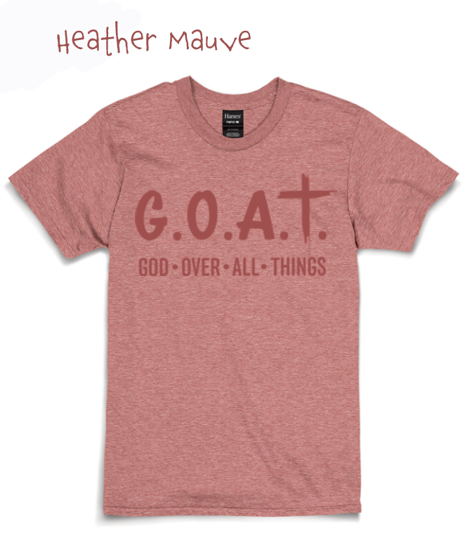 GOAT: God Over All Things Short Sleeve Adult Shirt